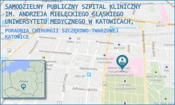 PORADNIA CHIRURGII SZCZĘKOWO-TWARZOWEJ - SAMODZIELNY PUBLICZNY SZPITAL KLINICZNY IM. ANDRZEJA MIELĘCKIEGO ŚLĄSKIEGO UNIWERSYTETU MEDYCZNEGO W KATOWICACH, - UL. FRANCUSKA 20-24,  KATOWICE